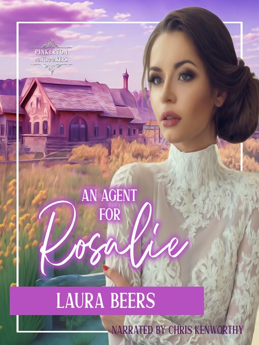 Title details for An Agent for Rosalie by Laura Beers - Available